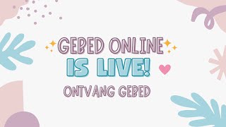 Gebed Online is live [upl. by Zebapda]