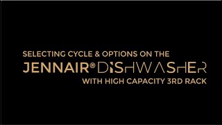 Selecting Dishwasher Cyles amp Options  JennAir [upl. by Aleet]