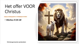 Het offer VOOR Christus Leendert vd Heuvel 20241117 [upl. by Odrautse80]