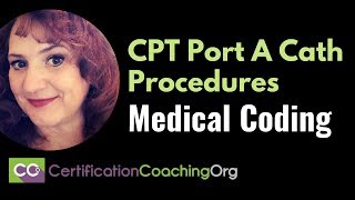 CPT Port A Cath Procedures Medical Coding [upl. by Langham]