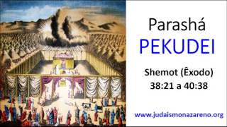 Parashat Pekudei  Judaísmo Nazareno [upl. by Favata]