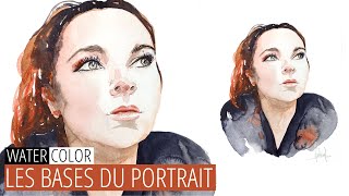 Les bases du Portrait à laquarelle La technique quotclassiquequot appliquée sur une étude de 30 mn [upl. by Sihtnyc294]