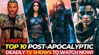 Top 10 Deadly PostApocalyptic SciFi TV Shows On Netflix Prime Video Apple TV amp HBOMAX  PartII [upl. by Chenay]