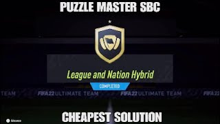 PUZZLE MASTER SBC  CHEAPEST SOLUTION  Loyalty FIFA 22 League and Nation Hybrid [upl. by Hussar134]