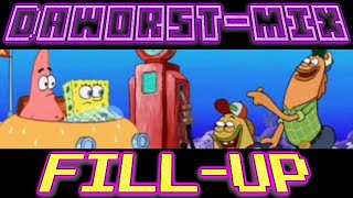 FILLUP  A SpongeBob FNF Song  DAWORSTMIX FLP OG BY spooooogle amp greggreg [upl. by Mattson]