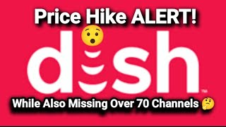 📣Dish Network PRICE HIKEWhile Missing Over 70 Channels ☹️ [upl. by Harak]