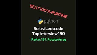 Solusi Leetcode Top Interview 150 Part 6 189 Rotate Array [upl. by Hamehseer909]