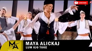 Maya Alickaj  Lum kjo toke Official Video [upl. by Ado]