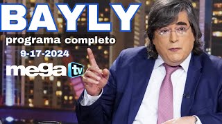 Bayly en VIVO Martes 20240917 Polémica en política [upl. by Oicirtap284]