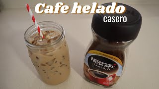 Como hacer CAFE HELADO  ICED COFFEE en casa [upl. by Kleiman903]