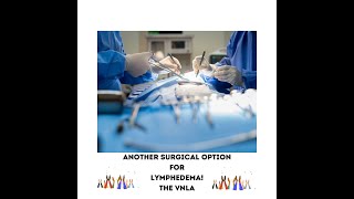 New surgical innovation for lymphedema is NOW HERE [upl. by Acitel]