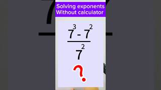 Solve exponents without calculator youtubeshorts shorts exponents maths [upl. by Nyrb776]