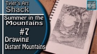 How to Draw  Summer in the Mountains Part Seven  Drawing Distant Mountains [upl. by Paris889]