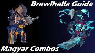 Brawlhalla Guide  Easy Magyar combos [upl. by Tneicniv]