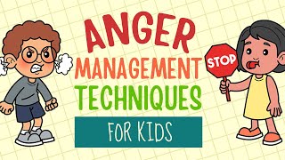 Anger Management Techniques For Kids  Strategies To Calm Down When Your Temper Rises [upl. by Profant17]