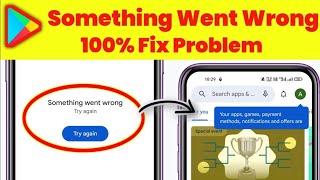 Play Store Something Went Wrong  Something Went Wrong Play Store [upl. by Nagap700]