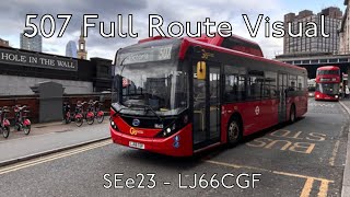 FULL ROUTE VISUAL  507  Victoria → Waterloo  GoAhead London SEe23 LJ66CGF [upl. by Aggappe]