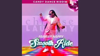 Smooth Ride Candy Dance Riddim [upl. by Dittman]