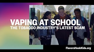 Flavored Tobacco  Vaping at School the tobacco industrys latest scam [upl. by Jacquelyn]