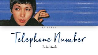 Junko Ohashi 大橋純子  Telephone Number Lyrics KanRomEng [upl. by Sasha540]