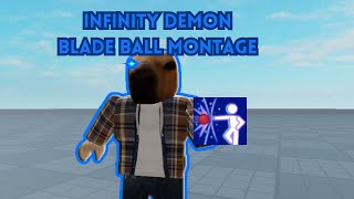 INFINITY DEMON  1 PLAYER BLADE BALL MONTAGE [upl. by Elleinod]