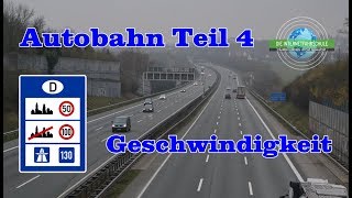 Autobahn Teil 4  Geschwindigkeiten  Sonderfahrt  Prüfungsfahrt  Fahrstunde [upl. by Marya]