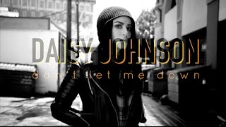 Daisy Johnson  Dont let me down [upl. by Annmarie]