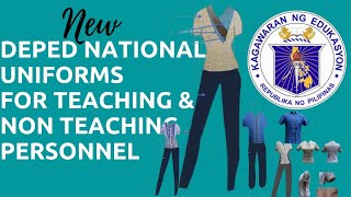 NEW DEPED NATIONAL UNIFORMS FOR TEACHING AND NON TEACHING PERSONNEL [upl. by Vail]