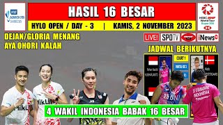 Hasil Hylo Open 2023 Hari Ini Day 3 R16  DEJANGLORIA Menang  AYA OHORI Kalah [upl. by Poree]