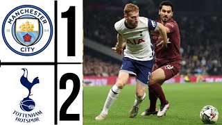 ⚪ Tottenham Vs Man City 21 Extended Highlights Eflcup 2024 [upl. by Nnylahs]