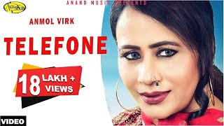 Anmol Virk  Telefone  New Punjabi Song 2017 Anand Music [upl. by Clarise]