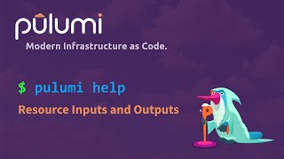 Pulumi Help Resource Inputs and Outputs Nodejs [upl. by Rentschler]