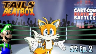 Tails Solo Beatbox Cartoon beatbox battles Season 2 verbalase [upl. by Anitnahs893]