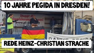 Rede HeinzChristian HC Strache  10 Jahre PEGIDA 🇩🇪 in Dresden Sachsen Demonstration Lutz Bachmann [upl. by Aigroeg]