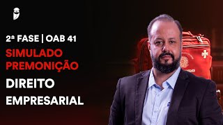 Simulado  2ª Fase de Direito Empresarial  OAB 41  Correção [upl. by Llemrej]