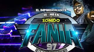 Sonido Fania 97  Promesas de amor Chavos JG  Éxito 2018 Papalotla Tlaxcala 22Julio2018 [upl. by Gabrila]