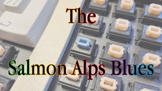 Macintosh M0116 Mod Salmon Alps vs Blue Alps vs White Alps [upl. by Erised]