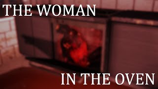 The Woman in the Oven SFM Creepypasta [upl. by Schulman763]