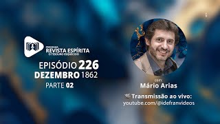 REVISTA ESPÍRITA O TESOURO ESQUECIDO  PROGRAMA OFICIAL 226 [upl. by Everard]