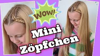 Mini BraidsZöpfe 😍 flechten an der Kopfhaut 😍 3 Styles 😍 coole Mädchen ZöpfeampFrisuren [upl. by Tronna]