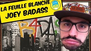 La Feuille Blanche  Joey Badass Survival tactics [upl. by Pooley43]