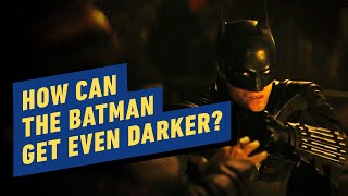 How Can The Batman Get Even Darker  DC FanDome 2021 [upl. by Ocsinarf]