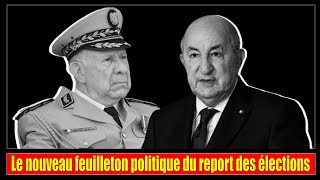 Algérie  Le nouveau feuilleton politique du report des élections [upl. by Arykat]