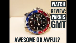 Watch Review Parnis GMT Awesome or Awful [upl. by Tasia169]