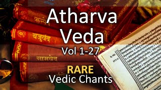 Atharva Veda Chanting  Vedic Mantras  Vol 0304 [upl. by Trilbee858]