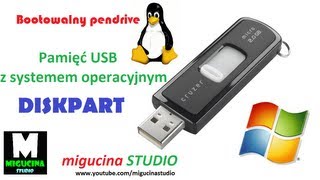 Bootowalny pendrive  diskpart czyli instalacja Windowsa z pamięci USB 1 [upl. by Stevana]