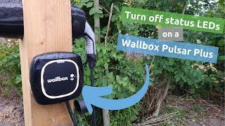 Turning off the status LED lights on a Wallbox Pulsar Plus EV charger [upl. by Amis]