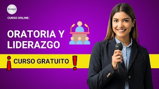 🔴 CURSO ORATORIA y Liderazgo ǀ COMPLETO Y GRATIS 2024 ✅ PARTE 1 [upl. by Boleslaw]