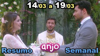 Carinha De Anjo 14032022 a 19032022  Resumo Semanal de 14 a 19 de março de 2022 [upl. by Enived]