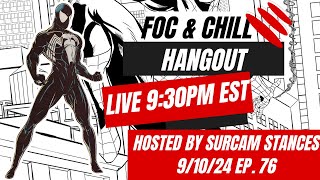 Comic Book Community Hangout  FOC amp Chill  91624 Ep 76 [upl. by Hagood]